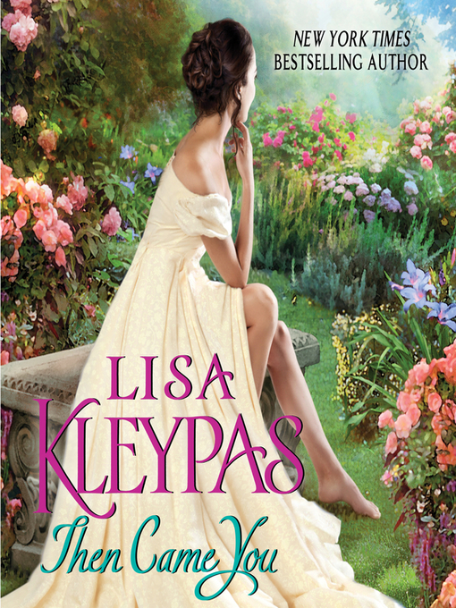Title details for Then Came You by Lisa Kleypas - Wait list